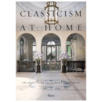 Classicism at Home: Architecture of Alireza Sagharchi: Stanhope Gate