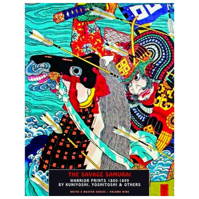 Hunter Jack The Savage Samurai: Japanese Warrior Prints 1800-1894