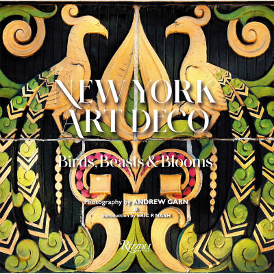 New York Art Deco: Birds, Beasts, and Blooms