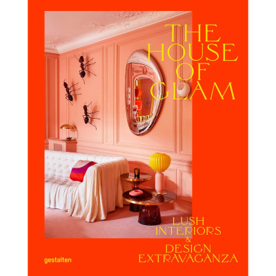 The House of Glam: Lush Interiors and Design Extravaganza