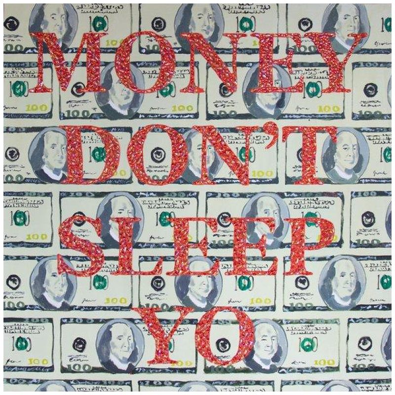 Картина “Money Don’t Sleep Yo”