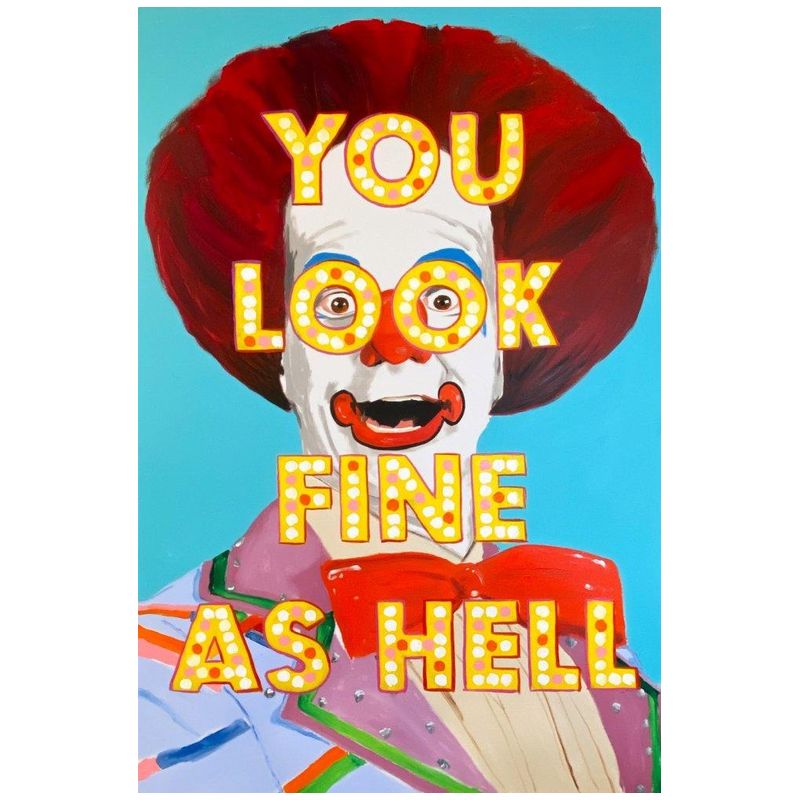 Картина “You Look Fine as Hell”