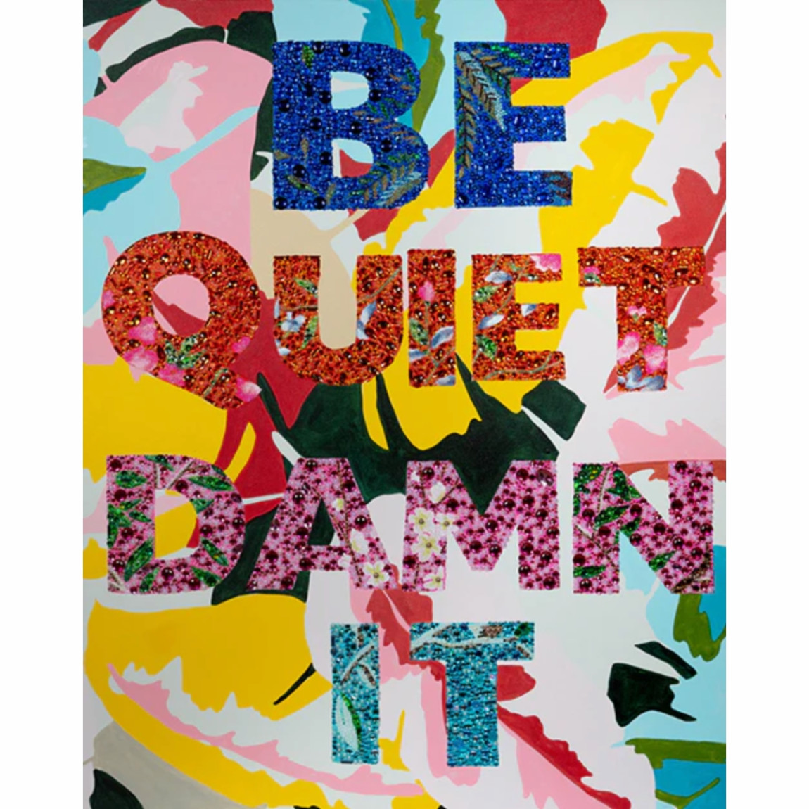 Картина Be Quiet Damn It