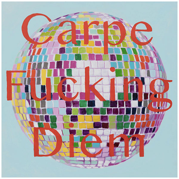 Картина Carpe Fucking Diem