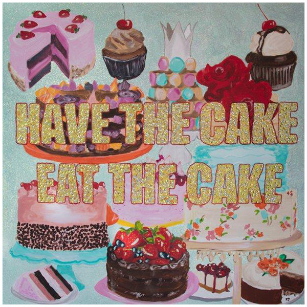 Картина Have the Cake Eat the Cake