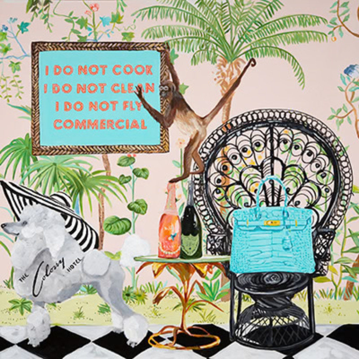 Картина The Colony Hotel Collection: I Do Not Cook. I Do Not Clean. I Do Not FlyCommercial.