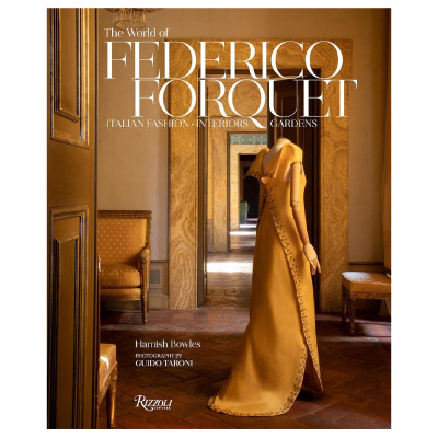 Книга Federico Forquet Conceived A Magical World of Fashion, Gardens, and Interiors