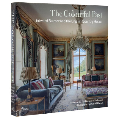 Книга The Colourful Past: Edward Bulmer and the English Country House