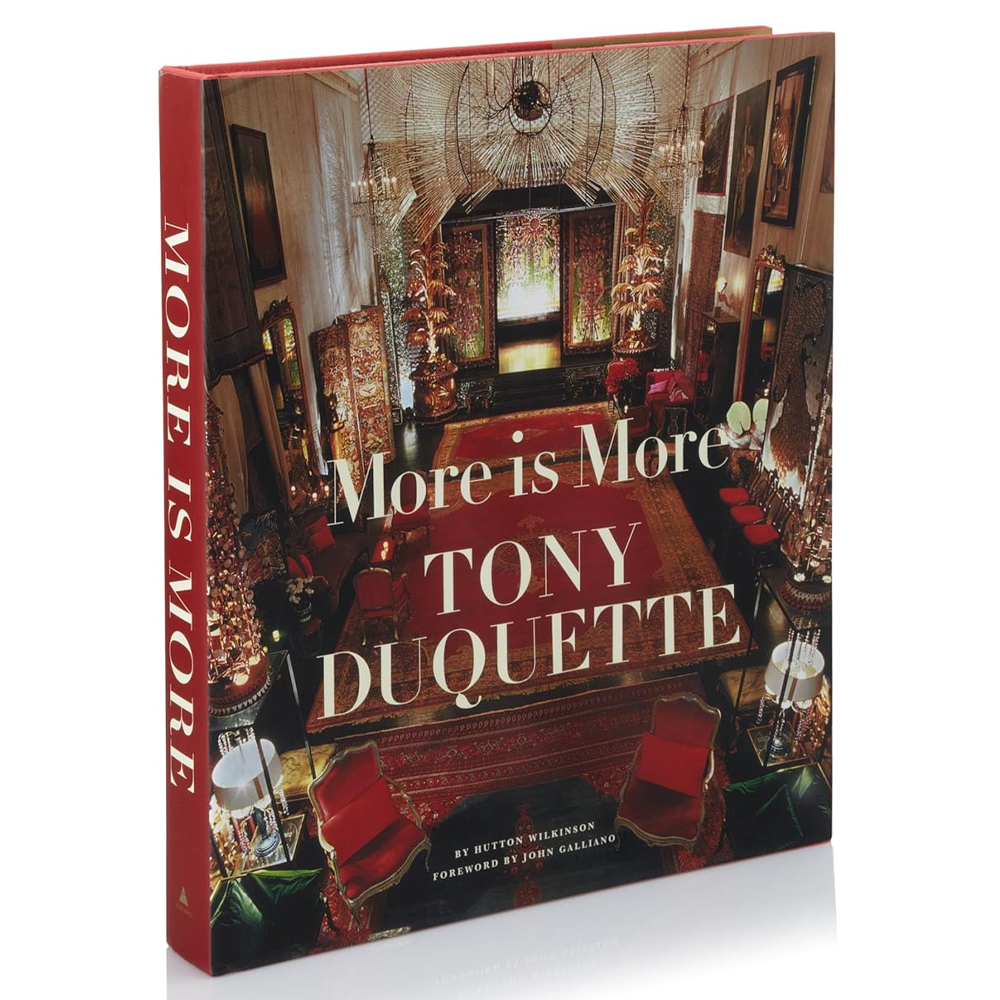 Коллекционная редкая книга More is More Tony Duquette: Hutton Wilkinson Букинистика