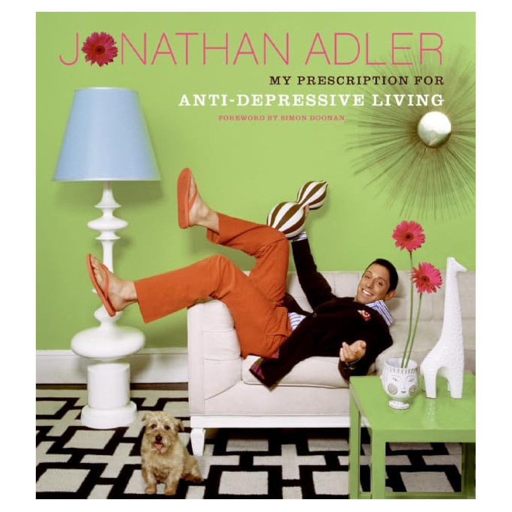 Коллекционный Арт-альбом My Prescription for Anti-Depressive Living by Jonathan Adler 2005 Букинистика