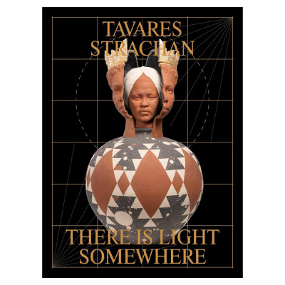 Монография художника Tavares Strachan - There is Light Somewhere
