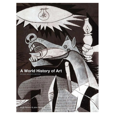 Самая полная история искусства на английском языке A World History of Art, Revised 7th ed.: Revised 7th Edition