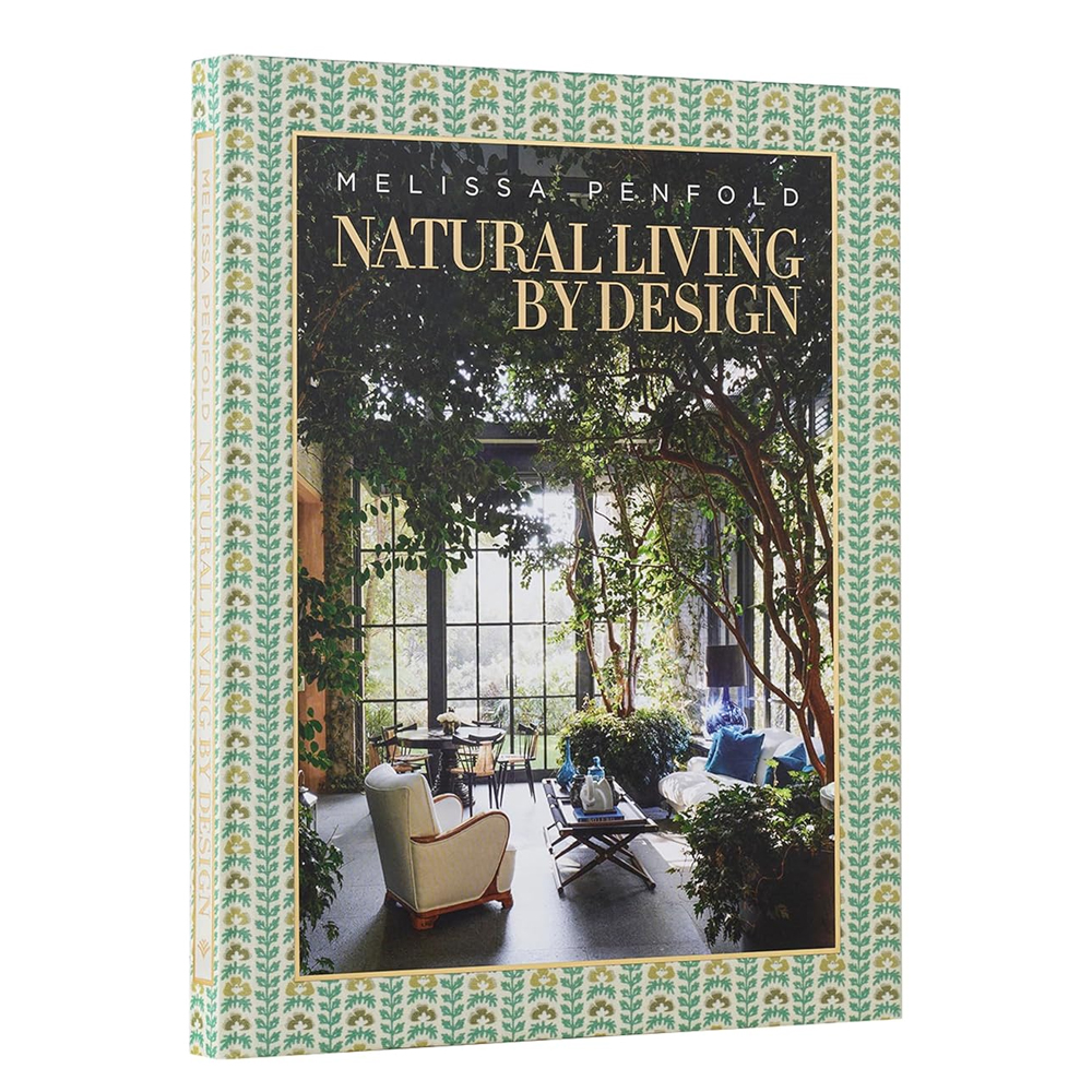 Альбом декорирование Интерьеров Мелиссы Пенфолд Natural Living by Design: Melissa Penfold