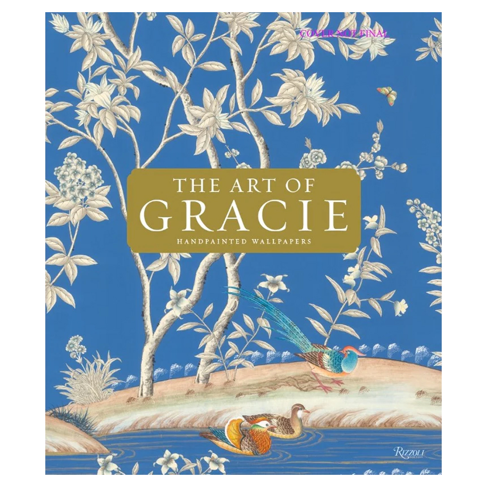 Альбом для дизайнеров The Art of Gracie: Handpainted Wallpapers, Timeless Rooms