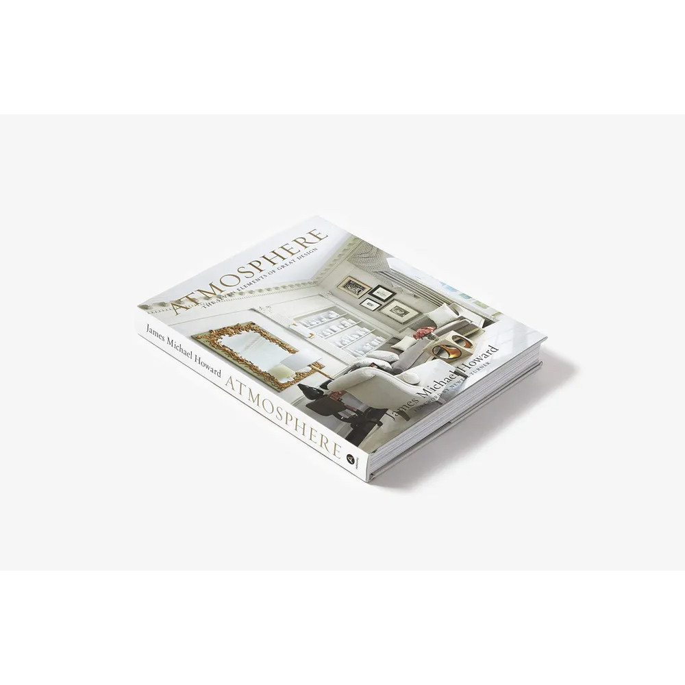 Книга Atmosphere: The Seven Elements of Great Design Howard James